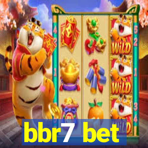 bbr7 bet