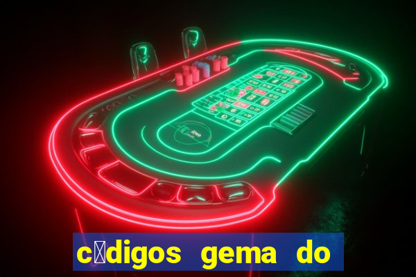 c贸digos gema do destino 2024