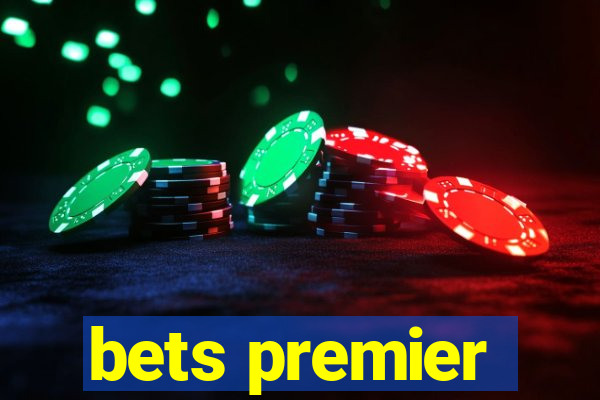 bets premier