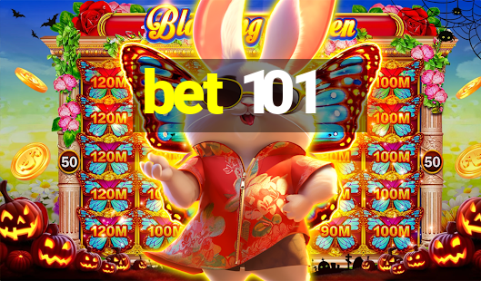 bet 101