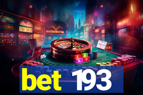 bet 193