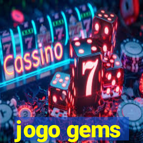 jogo gems