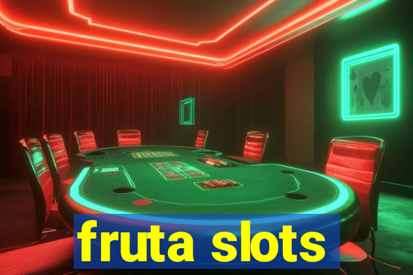 fruta slots