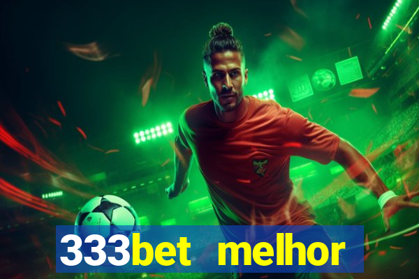 333bet melhor horário para jogar