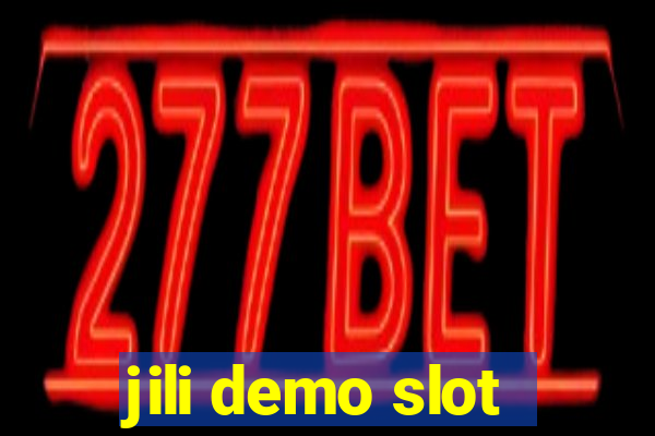 jili demo slot