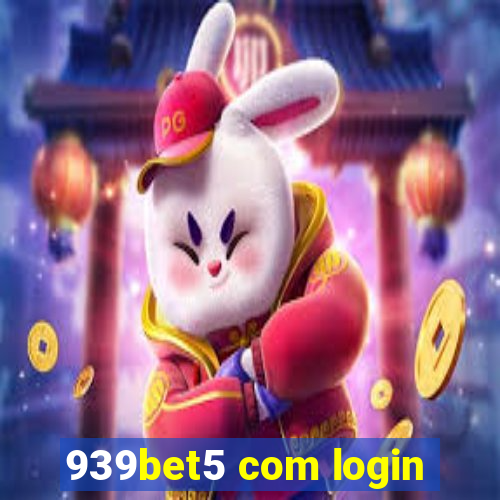 939bet5 com login