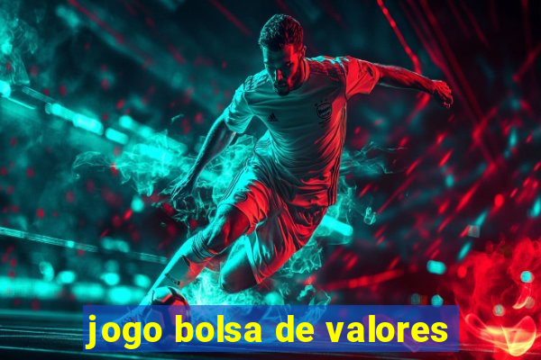 jogo bolsa de valores