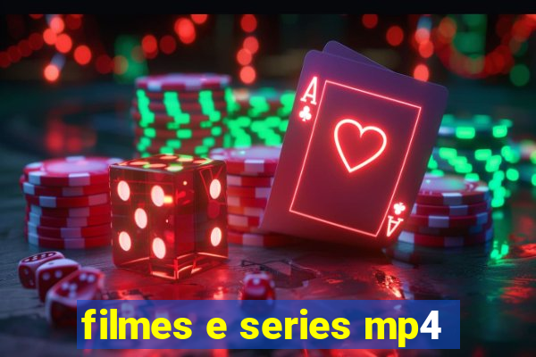 filmes e series mp4