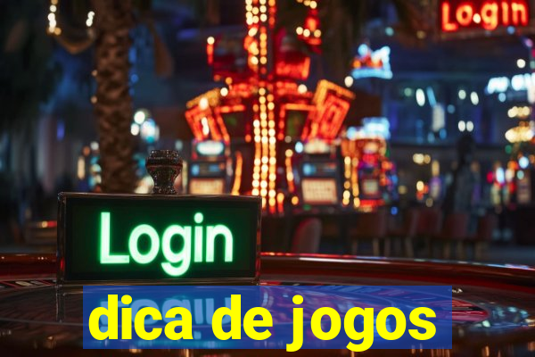 dica de jogos