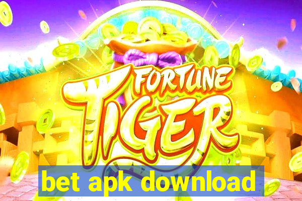 bet apk download