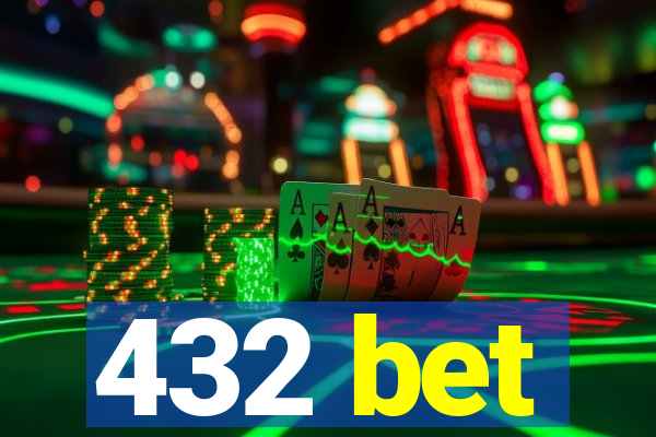 432 bet