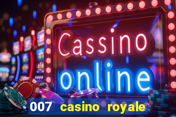 007 casino royale legendado em ingles