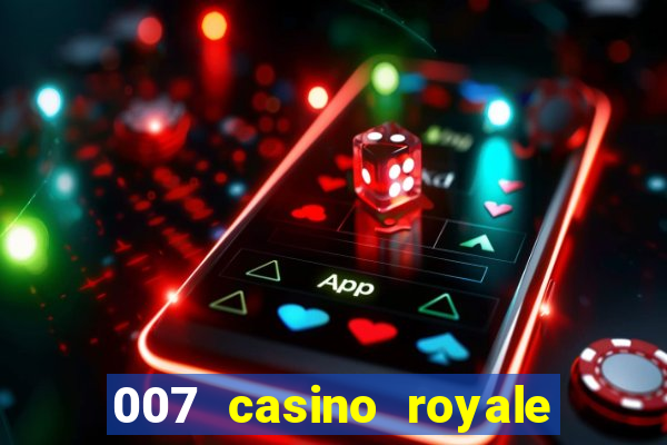 007 casino royale legendado em ingles