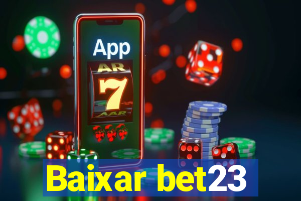 Baixar bet23