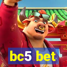 bc5 bet