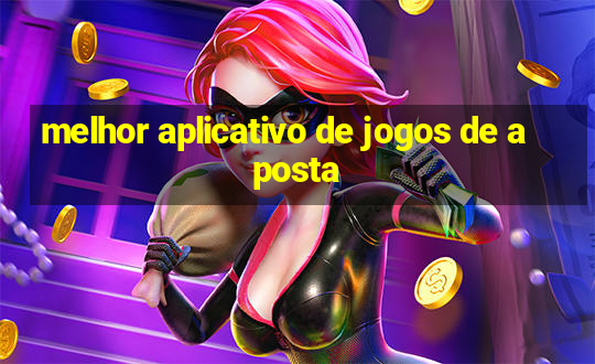 melhor aplicativo de jogos de aposta