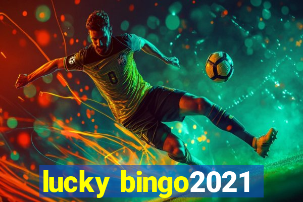 lucky bingo2021