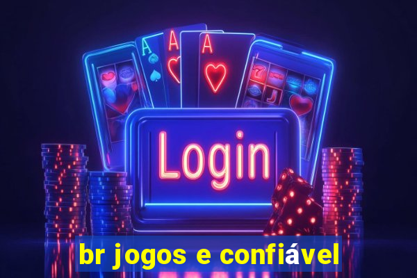 br jogos e confiável