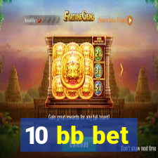 10 bb bet