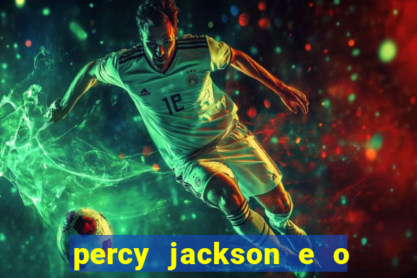 percy jackson e o mar de monstros drive