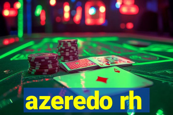 azeredo rh