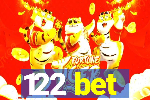 122 bet