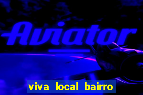 viva local bairro guarani bh garoto