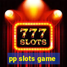 pp slots game