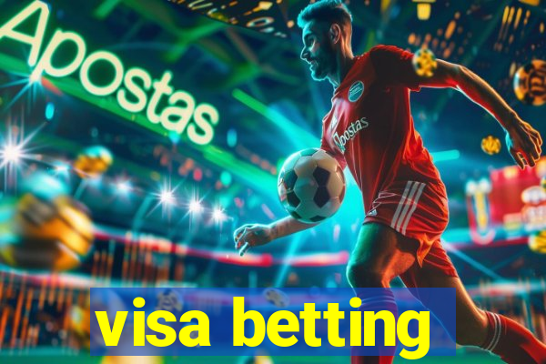 visa betting