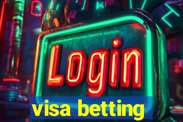 visa betting