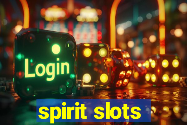 spirit slots