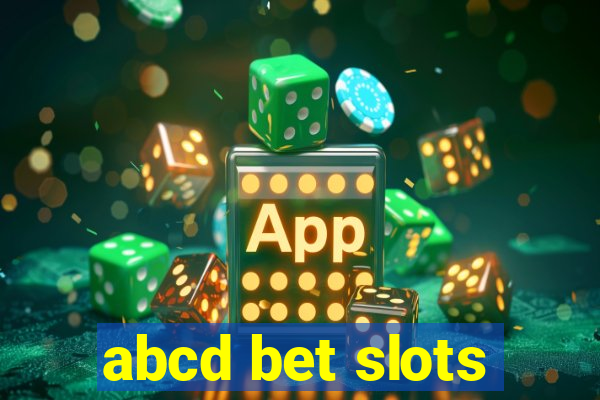 abcd bet slots