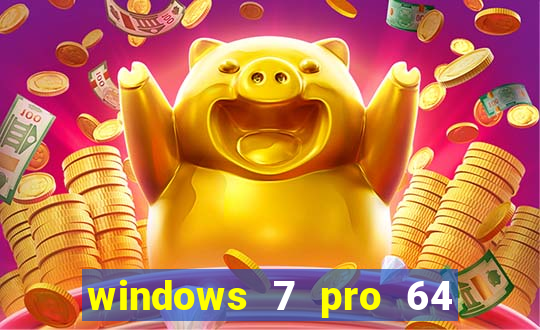 windows 7 pro 64 bits iso