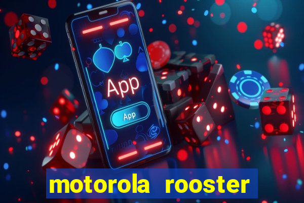 motorola rooster alarm sound download