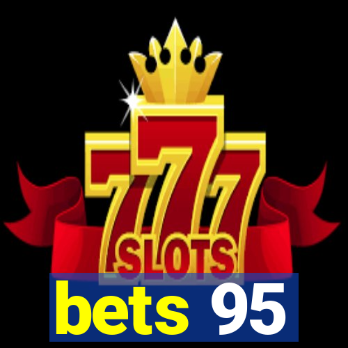 bets 95