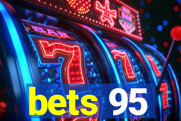 bets 95