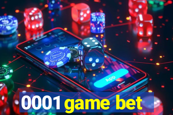 0001 game bet