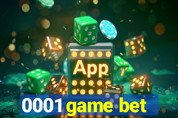 0001 game bet