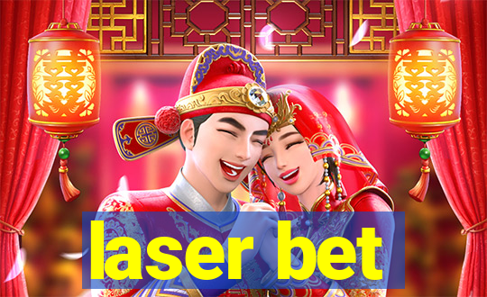 laser bet