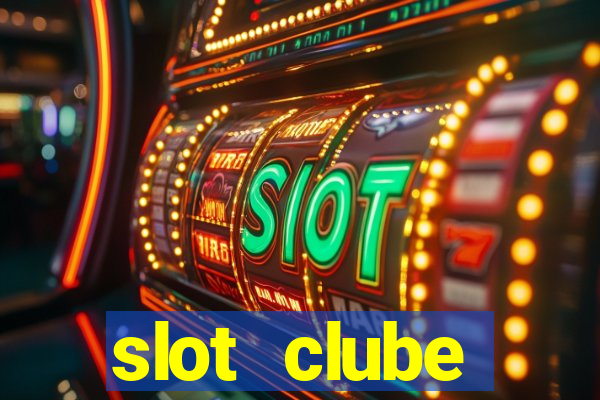 slot  clube