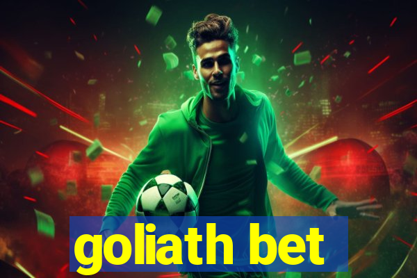 goliath bet