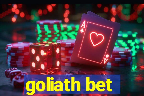 goliath bet