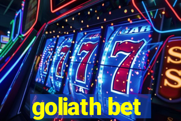 goliath bet