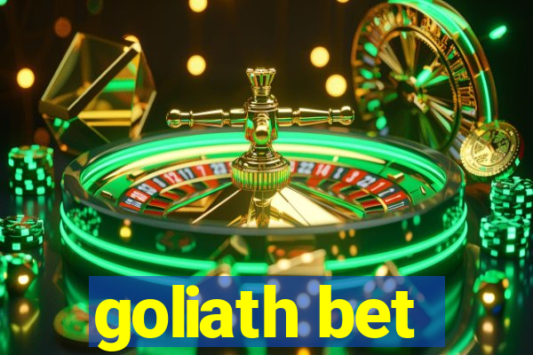 goliath bet