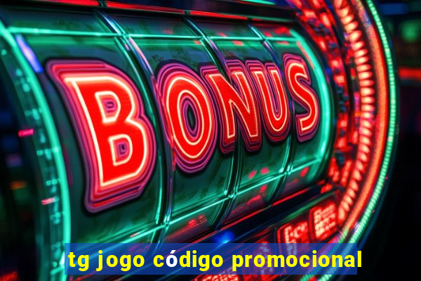 tg jogo código promocional