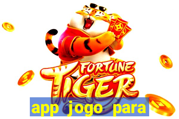 app jogo para ganhar dinheiro