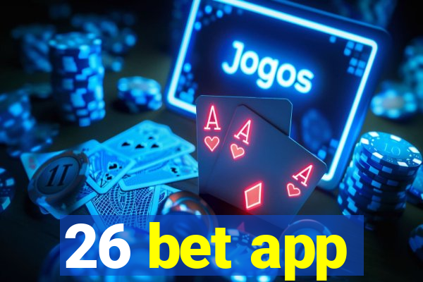 26 bet app