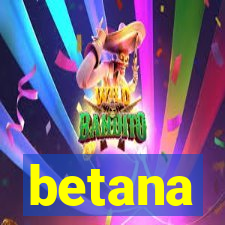 betana