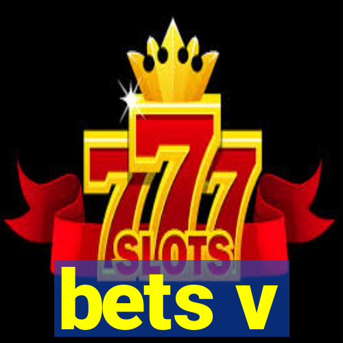 bets v