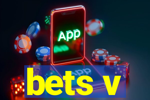 bets v